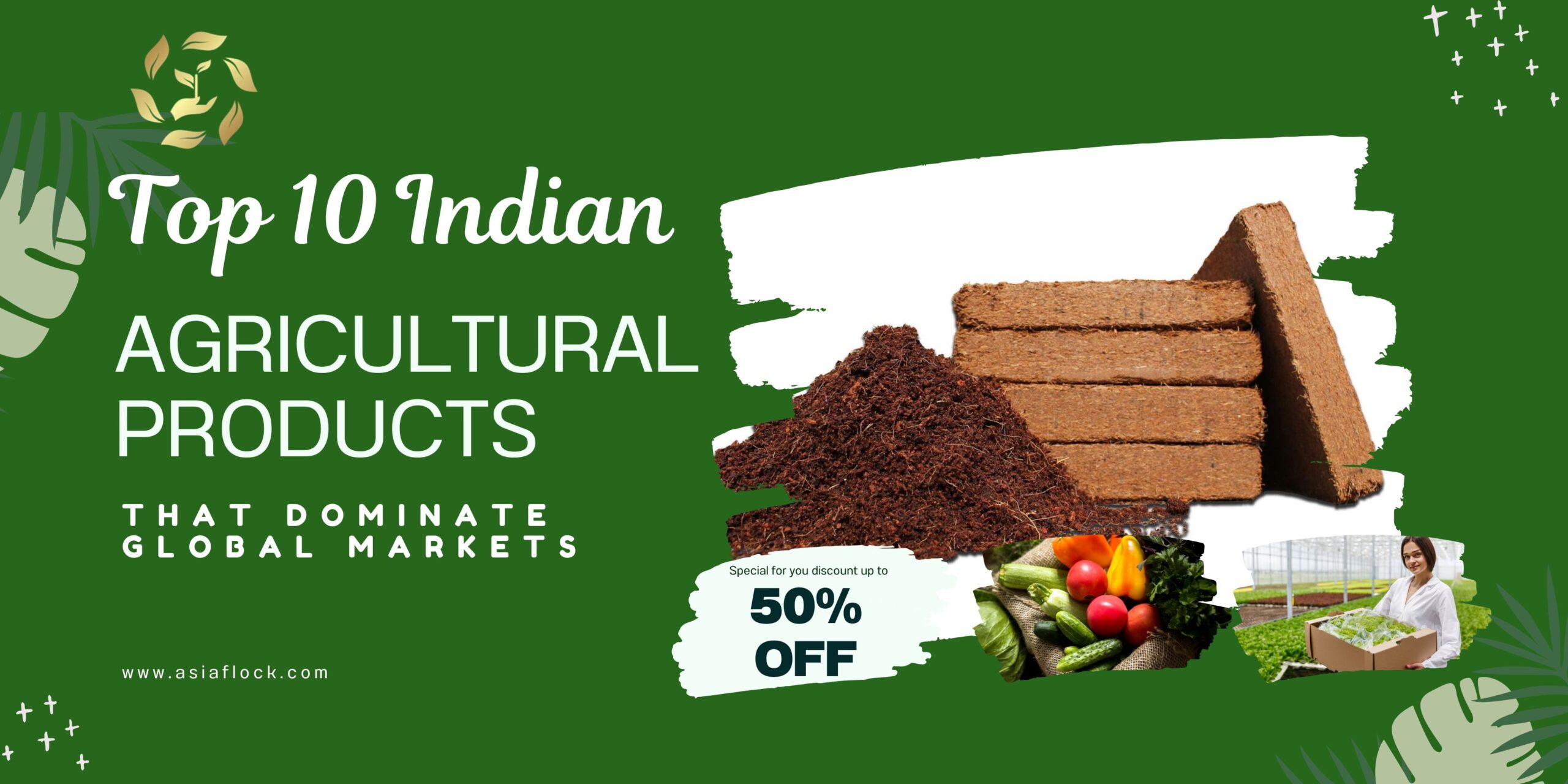 Top 10 Indian Agricultural Products That Dominate Global Markets